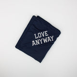"Love Anyway" Embroidered Fleece Sweatshirt Blanket