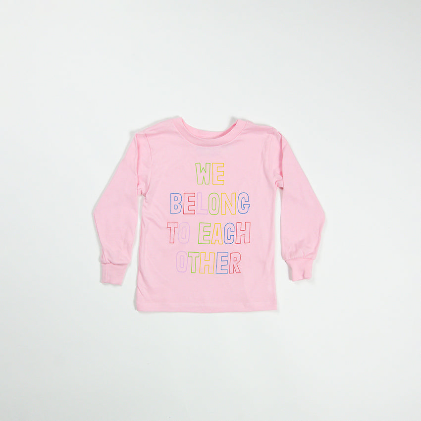 "We Belong To Each Other" Kid Long Sleeve Shirt, Pink