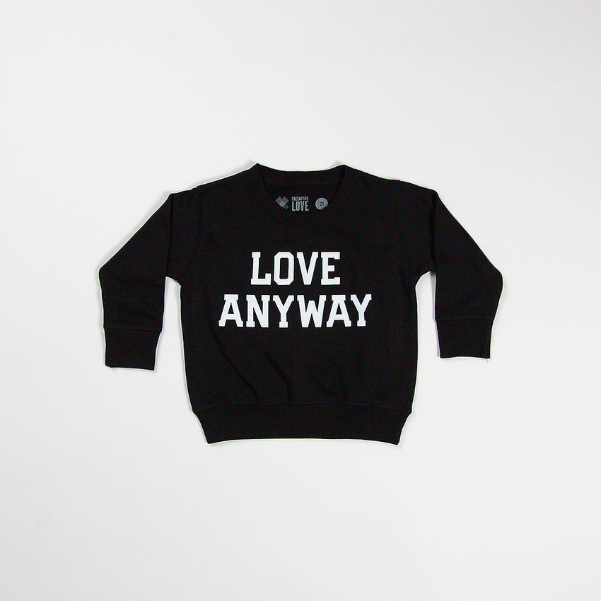 "Love Anyway" Kid Sweatshirt, Black
